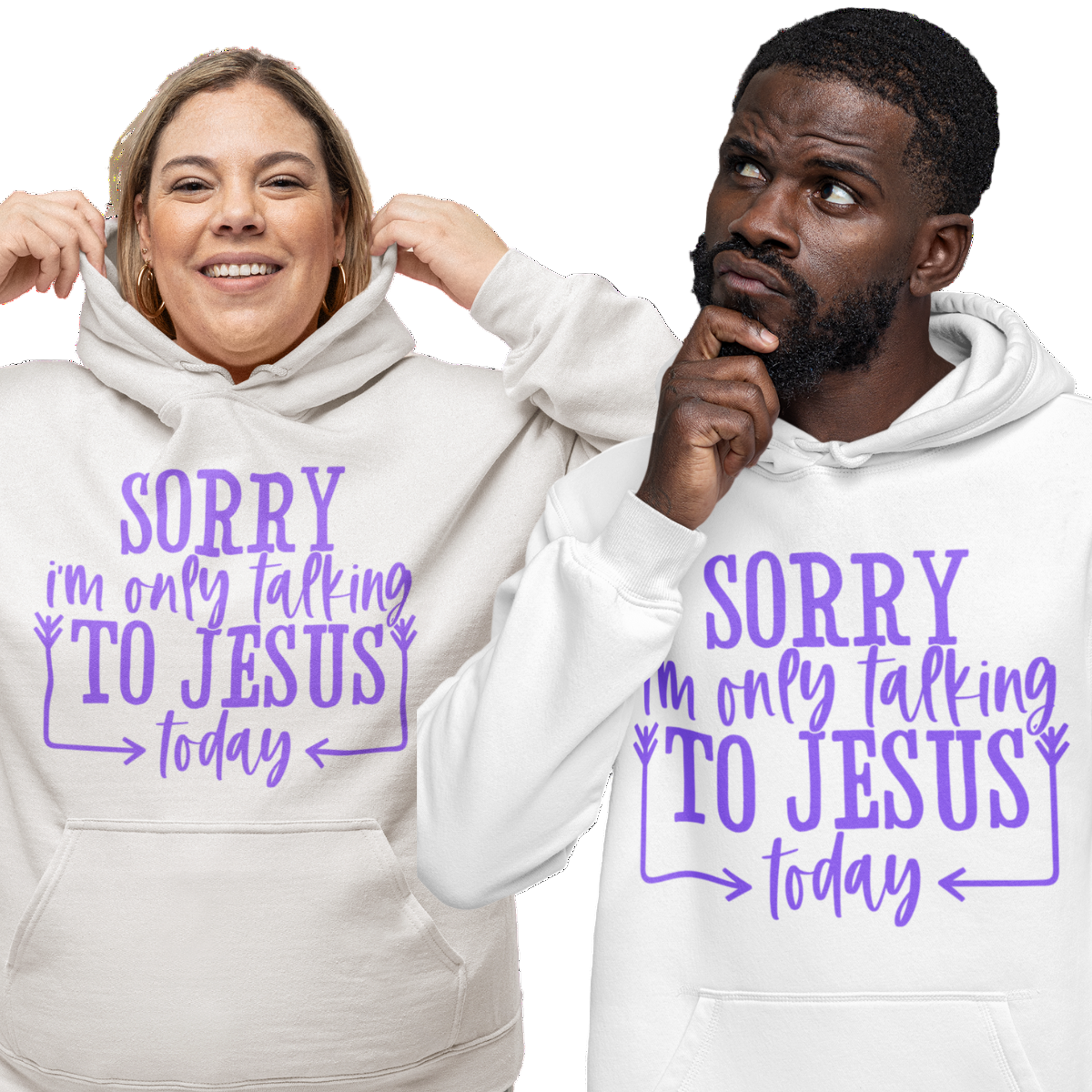 Couple wearing a white hoodie with purple text 'SORRY i'm only talking TO JESUS today'.